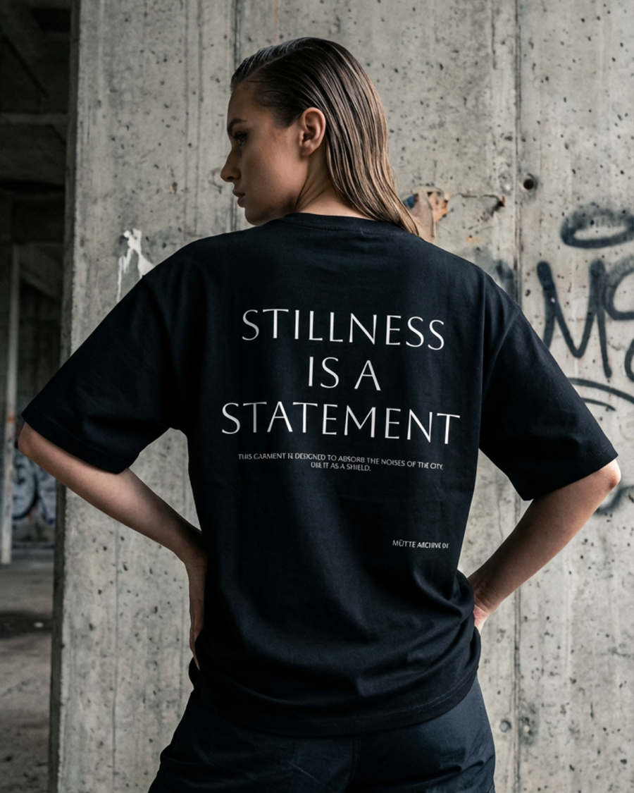 The Archive / T01 - Oversized boxy T-Shirt - Stillness is a Statement
